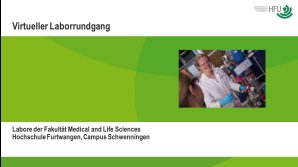 thumbnail of medium Virtueller Laborrundgang Fakultät Medical and Life Sciences