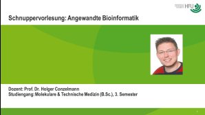 thumbnail of medium Angewandte Bioinformatik (MTZ3) - Schnuppervorlesung