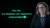 thumbnail of medium Filmreihe "Forschung wird lebendig" - Mit VR die Zusammenarbeit mit Robotern erforschen